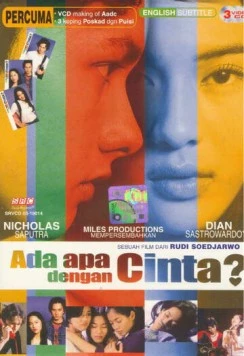 Постер: Что случилось с любовью? / Ada Apa dengan Cinta? (2002)