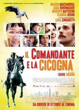 Постер: Командир и аист / Il comandante e la cicogna (2012)