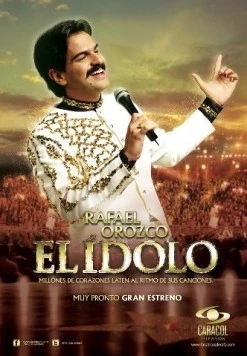 Постер: Рафаэль Ороско, идол / Rafael Orozco, El Ídolo (2012)