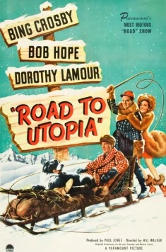 Постер: Дорога в Утопию / Road to Utopia (1945)