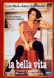 Постер: Прекрасная жизнь / La bella vita (1994)
