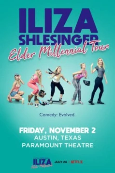 Постер: Элайза Шлезингер: Старый миллениал / Iliza: Elder Millennial (2018)