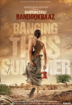 Постер: Мистер Соколиный Глаз / Babumoshai Bandookbaaz (2017)