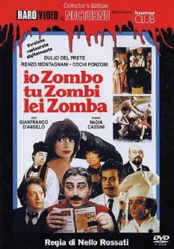 Постер: Я – зомби, ты – зомби, она – зомби / Io zombo, tu zombi, lei zomba (1979)