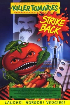 Постер: Помидоры-убийцы наносят ответный удар / Killer Tomatoes Strike Back! (1991)