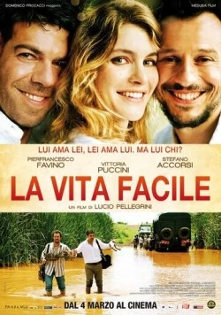 Постер: Лёгкая жизнь / La vita facile (2011)