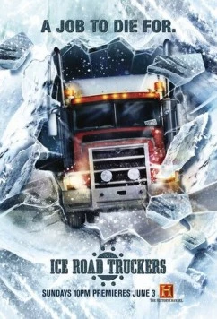 Постер: Ледовый путь дальнобойщиков / Ice Road Truckers (2007)