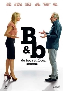 Постер: Из уст в уста / B&b, de boca en boca (2014)