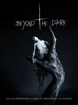 Постер: За пределами тьмы / Beyond the Dark (2022)