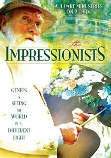 Постер: Импрессионисты / The Impressionists (2006)
