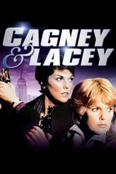 Постер: Кегни и Лейси / Cagney & Lacey (1981)