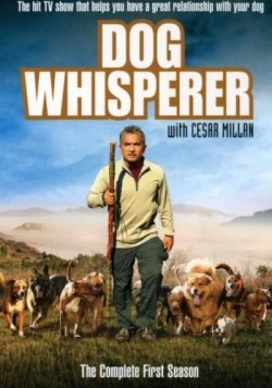 Постер: Переводчик с собачьего / Dog Whisperer with Cesar Millan (2004)