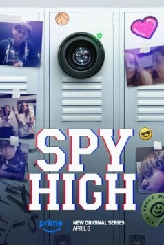 Постер: Высший шпионаж / Spy High (2025)