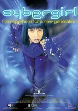 Постер: Кибер-девочка / Cybergirl (2001)