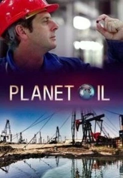 Постер: Нефтяная планета / Planet Oil (2015)