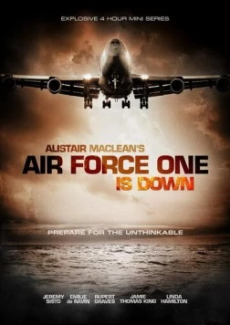 Постер: Падение борта номер один / Air Force One Is Down (2013)
