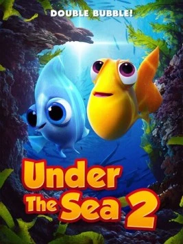 Постер: Под морем 2 / Under the Sea 2 (2021)