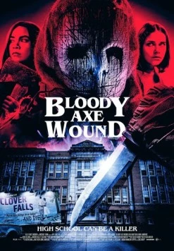 Постер: Увечье топором / Bloody Axe Wound (2024)