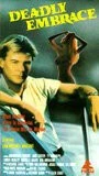 Постер: Смертельные объятия / Deadly Embrace (1989)