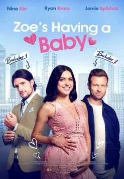 Постер: У Зои будет ребёнок / Zoe's Having a Baby (2023)