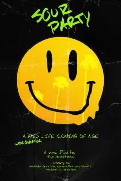 Постер: Кислая вечеринка / Sour Party (2023)