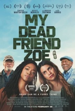 Постер: Моя мертвая подруга Зои / My Dead Friend Zoe (2024)