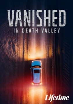 Постер: Пропавшая в Долине Смерти / Vanished in Death Valley (2025)