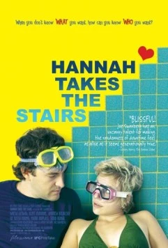 Постер: Ханна берет высоту / Hannah Takes the Stairs (2007)
