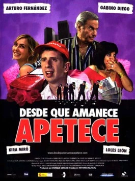 Постер: Сексуальное настроение / Desde que amanece apetece (2005)