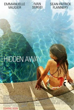 Постер: Скрывающиеся / Hidden Away (2013)