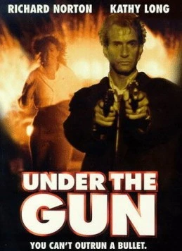 Постер: Под прицелом / Under the Gun (1995)