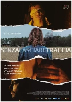 Постер: Не оставляя следа / Senza lasciare traccia (2016)