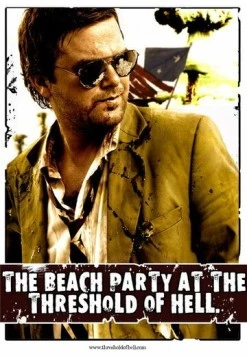 Постер: Пляжная вечеринка на пороге Ада / The Beach Party at the Threshold of Hell (2006)