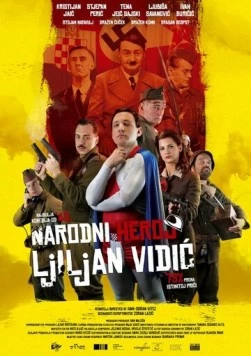 Постер: Народный герой Лилиан Видич / Narodni heroj Ljiljan Vidic (2015)