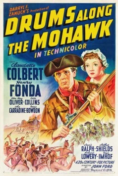 Постер: Барабаны долины Мохок / Drums Along the Mohawk (1939)