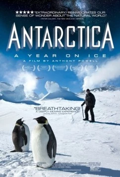 Постер: Антарктида: Год на льду / Antarctica: A Year on Ice (2013)