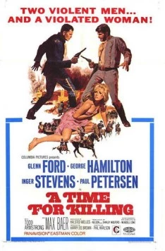 Постер: Время убивать / A Time for Killing (1967)
