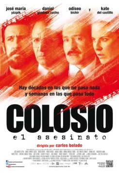 Постер: Колосио: Убийство / Colosio: El asesinato (2012)