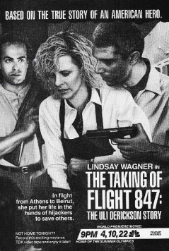 Постер: Рейс / The Taking of Flight 847: The Uli Derickson Story (1988)
