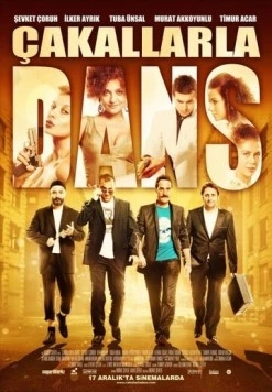 Постер: Танцы шакалов / Çakallarla Dans (2010)