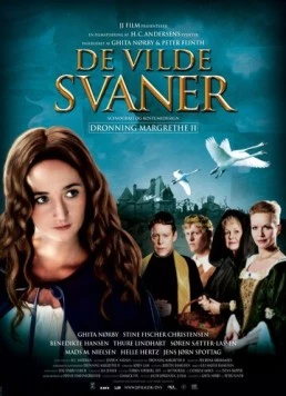 Постер: Дикие лебеди / De vilde svaner (2009)