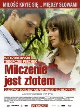 Постер: Молчание – золото / Milczenie jest zlotem (2010)
