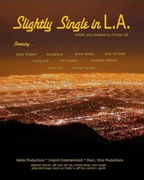 Постер: Слегка одинокий в Л.А. / Slightly Single in L.A. (2013)