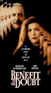Постер: Ввиду отсутствия доказательств / Benefit of the Doubt (1993)