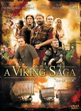 Постер: Сага о викингах / A Viking Saga: Son of Thor (2008)
