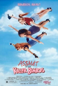 Постер: Нападение красоток-убийц / Assault of the Killer Bimbos (1988)