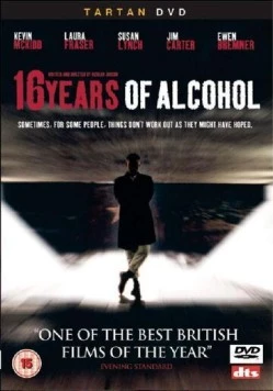 Постер: Шестнадцать лет похмелья / 16 Years of Alcohol (2003)