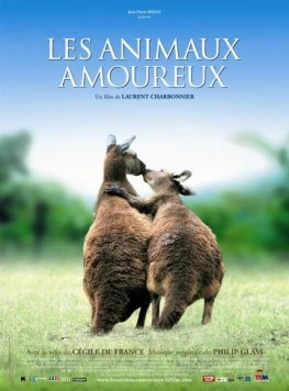 Постер: Влюбленные животные / Les animaux amoureux (2007)