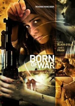 Постер: Порождённый войной / Born of War (2014)