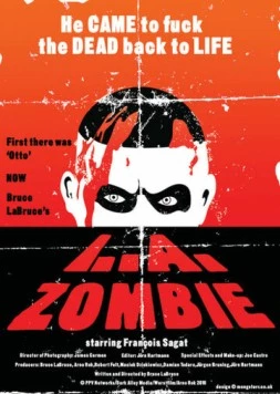 Постер: Зомби из Лос-Анджелеса / L.A. Zombie (2010)